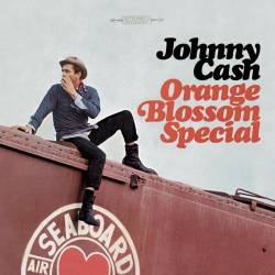 Johnny Cash : Orange Blossom Special